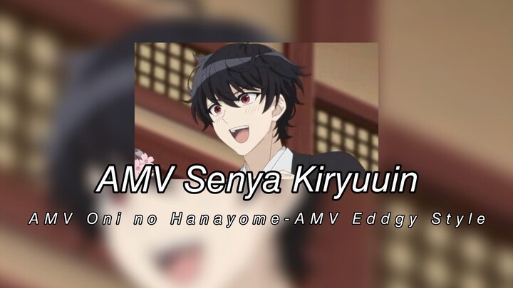 AMV Senya Kiryuuin-AMV Oni no Hanayome-AMV Eddgy Style