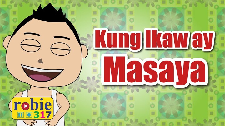 Kung Ikaw Ay Masaya | The Best Filipino Nursery Rhymes (Tagalog Kids Songs)