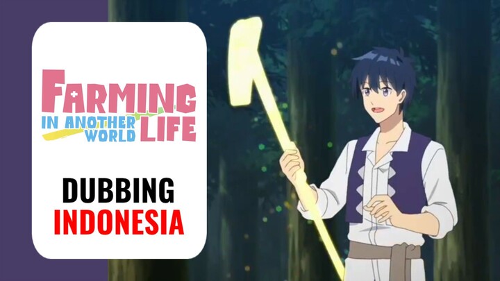 ‎【 DUB INDO 】 Tereinkarnasi Jadi Pak Kades Overpower || Farming Life in Another World‎‎‎