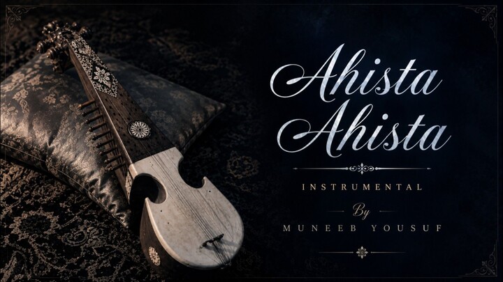 Ahista Ahista Instrumental | Muneeb Yousuf - Copyright Free Music