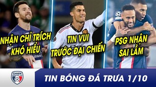 TIN BÓNG ĐÁ TRƯA 1/10: Messi bất ngờ BỊ CHỈ TRÍCH vì quá chu đáo với gia đình? Ronaldo nhận TIN VUI