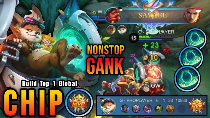 MVP 14.5 Points Chip NonStop Ganking!! - Build Top 1 Global Chip ~ MLBB