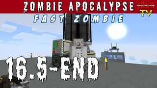 Zombie Apocalypse FAST ZOMBIE 16.5 - Chuyện Kể Xong Hết Luôn