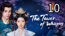 10  低语之塔 Dīyǔ zhī tǎ [ Tower of Gossip]... 🇨🇳
