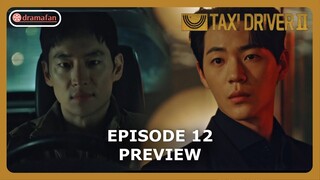 Taxi Driver Season 2 Episode 12 Previews & Spoilers