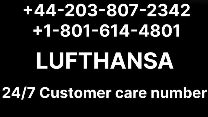 Número de Teléfono de Atención al Cliente de >-< Lufthansa® Airlines– Guía Completa Paso a Paso 2025