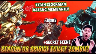 EPISODE BARU SEASON 08 SKIBIDI TOILET ZOMBIE UNIVERSE! TITAN CLOCKMAN AKAN MENYEMBUHKAN TITAN TV MAN