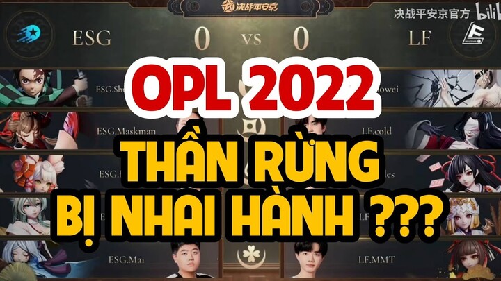 BÌNH LUẬN OPL 2022 - (GAME 1) LF vs ESG: Thần Rừng đã thọt NTN trong game đấu này | Onmyoji Arena