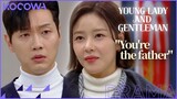 Park Ha Na, “I’m pregnant with your child” l Young Lady and Gentleman Ep 43 [ENG SUB]