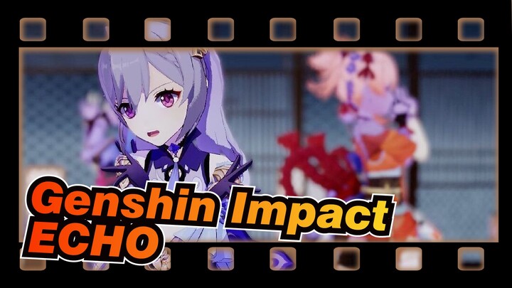 Genshin Impact|[MMD]ECHO dari Enam