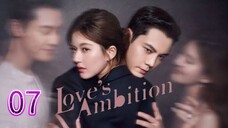 Eps 07 || ℓσvε's αмвιтιση || Sub Indo