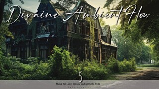 Divåine Ambient Flow 5 | Твоя любовь