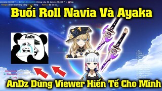 Buổi Roll Navia Và Ayaka Cùng Trấn - AnDz Vừa Roll Vừa Ngại Với AE