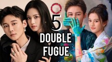 5/20 双重赋格曲Shuāngchóng fù gé qǔ - ( Double Fugue)