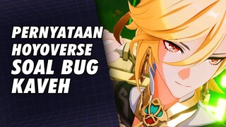 Akhirnya Hoyoverse Memberikan Statement Bug Kaveh
