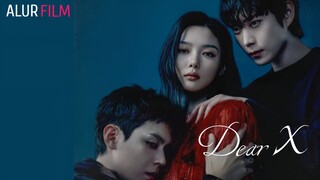 Dear X (2025) Episode 6 Sub Indonesia