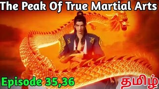 the peak of true martial arts தமிழில் season 01 பகுதி 35&36 #tamilanime #dramatamil #tamilexplained