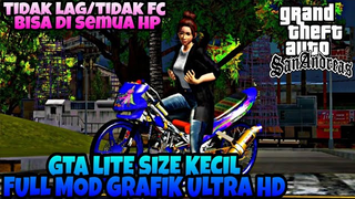 GTA SA LITE VERSI ANIME DAN MOTOR DRAG DI JAMIN GRAFIK FULL HD DI JAMIN KEREN