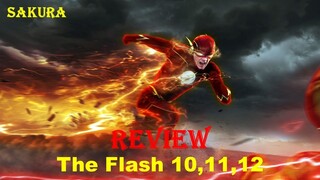 REVIEW PHIM NGƯỜI HÙNG TIA CHỚP THE FLASH TẬP 10.11.12  ||  SAKURA REVIEW