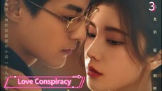 [ SUB INDO ] Love Conspiracy Ep 3