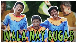 Tres Buhakhak | Finish Na | WALA NAY BUGAS