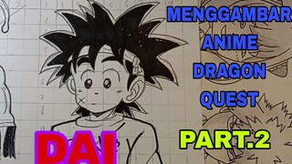 menggambar DAI dari anime dragon quest part.2