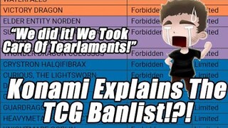 KONAMI EXPLAINS THE YU-GI-OH TCG BANLIST CHANGES!?! "We Took Care of Tearlaments" HAHAHA