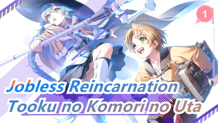 [Jobless Reincarnation] OP5 Tooku no Komori no Uta (Full Ver), CN&JP Subtitled_1