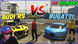 Audi RS vs Bugatti RACE real cash money $10,000 in GTA 5