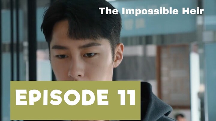 The Impossible Heir Episode 11 (2024) | PREVIEW ENG SUB