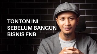 Cara membangun bisnis FnB step by Step (tonton ini sebelum bikin bisnis FnB)