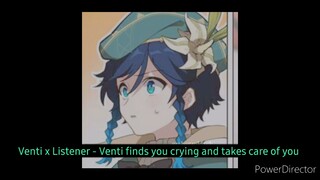 (M4M)Venti x Listener - Venti finds you crying and takes care of you (Comfort Audio)