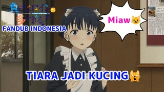 [FANDUB INDONESIA] Tiara Jadi Kucing😺- Makeine: Too Losing Heroines | Make Heroine ga Oosugiru