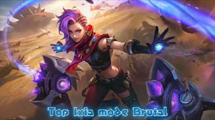 Mobile Legends - Gameplay Top Ixia Mode Brutal