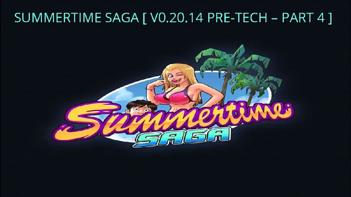 SUMMERTIME SAGA [V0.20.14 PRE-TECH – PART 4] Android, Windows, Mac OS & Linux