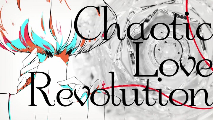 [Hatsune Miku] Bài hát "Chaotic Love Revolution" [Police Piccadilly]