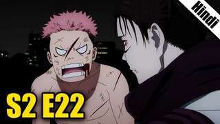 Jujutsu Kaisen Season 2 Episode 22 Explained in Hindi