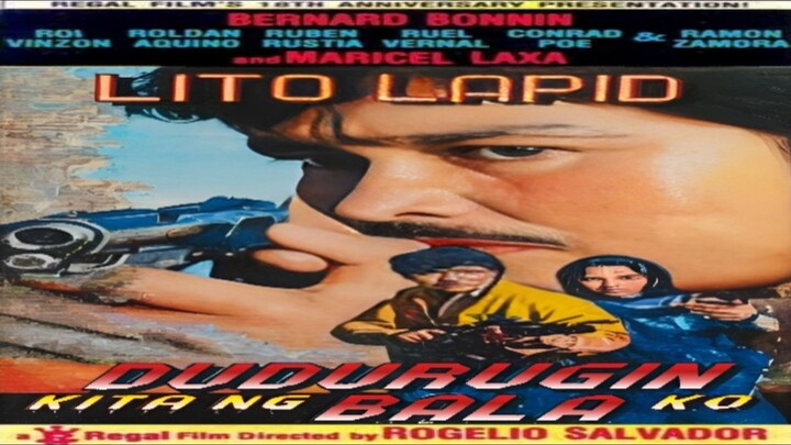 LITO LAPID | DUDURUGIN KITA NG BALA KO (1991) FULL MOVIE