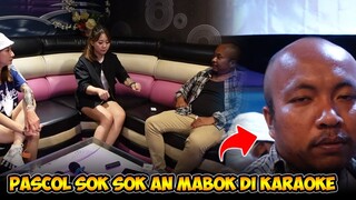 [PASCOL PRANK] SOK SOK AN MABOK DI KARAOKE Luan GOPAL DAN ANGEL NGAKAK!! [PART #21]