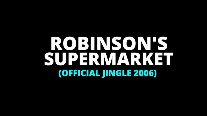 🎵 Robinsons Supermarket Theme Lyrics (2006) | (It's good good food, great great mood...) ❤️🙂🤩