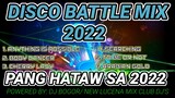 DISCO BATTLE MIX SA 2022 | BATTLE REMIX | DJ BOGOR 2022