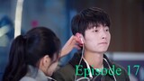 Love You Like Mountain and Ocean Episode 17 ENG Sub