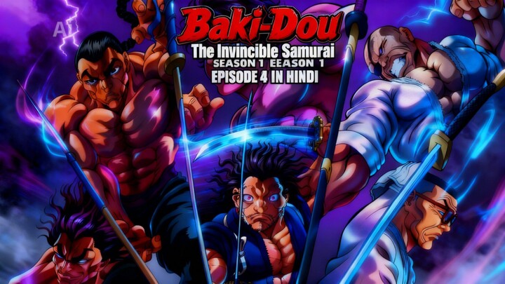 Baki-Dou: The Invincible Samurai SEASON 1 EPISODE 4 IN HINDI