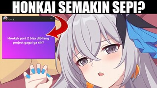 Kenapa Honkai Part 2 KURANG diminati? Apakah sebuah Project gagal? 🤔