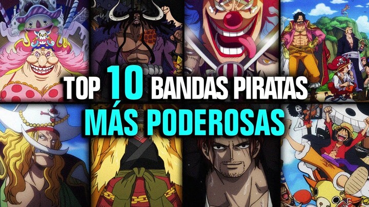 Las 10 BANDAS PIRATAS más PODEROSAS y PELIGROSAS de ONE PIECE
