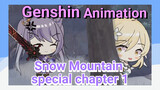 [Genshin Impact Animation] Snow Mountain special chapter 1