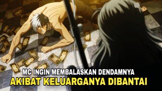 MC berusaha jadi yang terkuat, agar bisa membalaskan dendamnya !