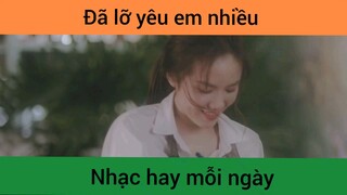 Đã lỡ yêu em nhiều