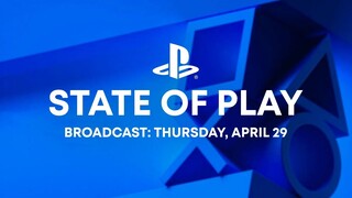PlayStation State of Play | April 29th 2021