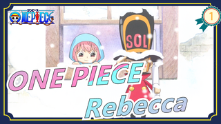 ONE PIECE | [Rebecca / SEDIH] Aku Adalah Anak Perempuan Kyros!_1